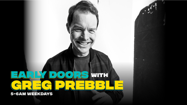 Early Doors with Greg Prebble